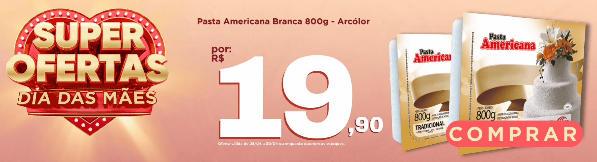28 a 30/04 Pasta Americana Branca 800g - Arcólor