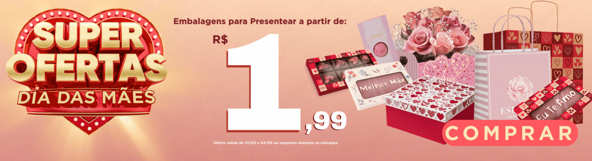 01 a 04/04 Dia das mães