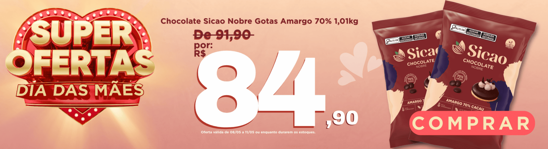 08 a 11/05 Chocolate Sicao Nobre Gotas Amargo 70% 1,01kg