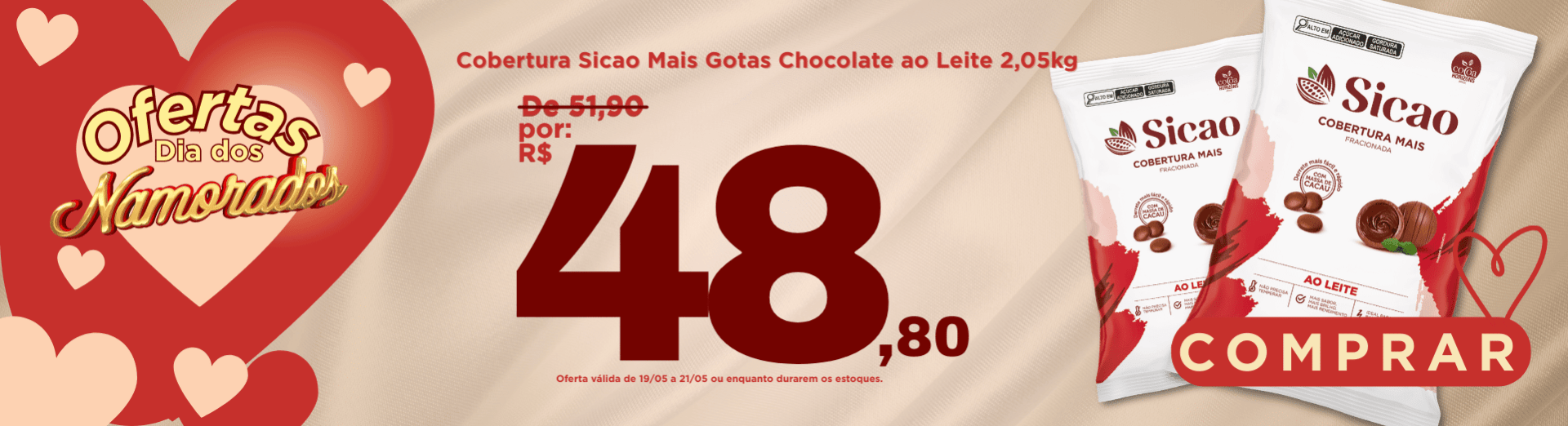 19 a 21/05 Cobertura Sicao Mais Gotas Chocolate ao Leite 2,05kg