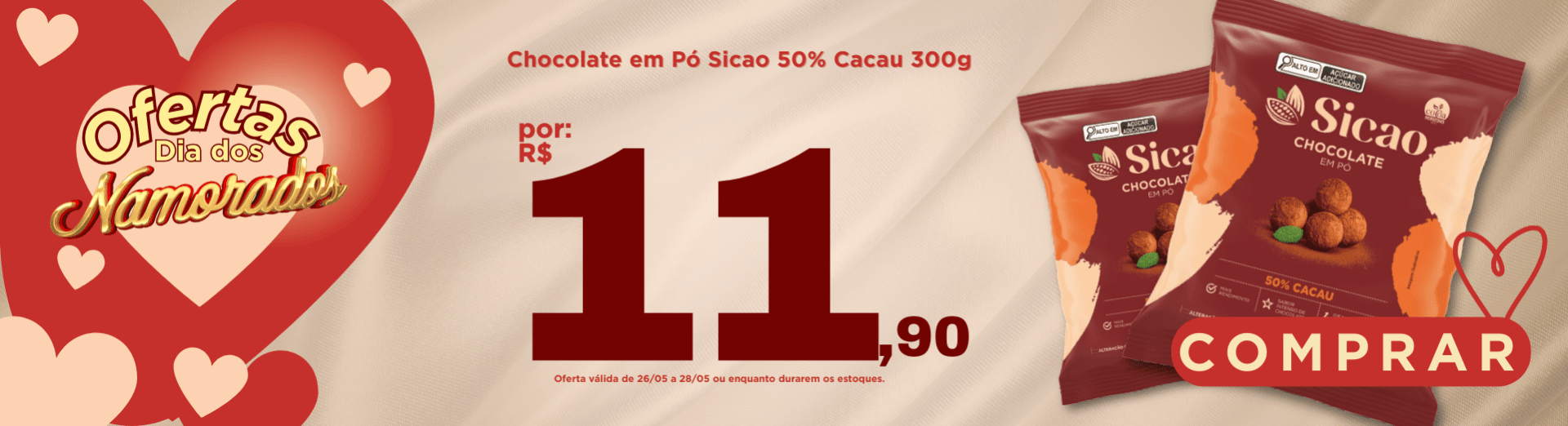 26  a 28/05 Chocolate em Pó Sicao 50% Cacau 300g