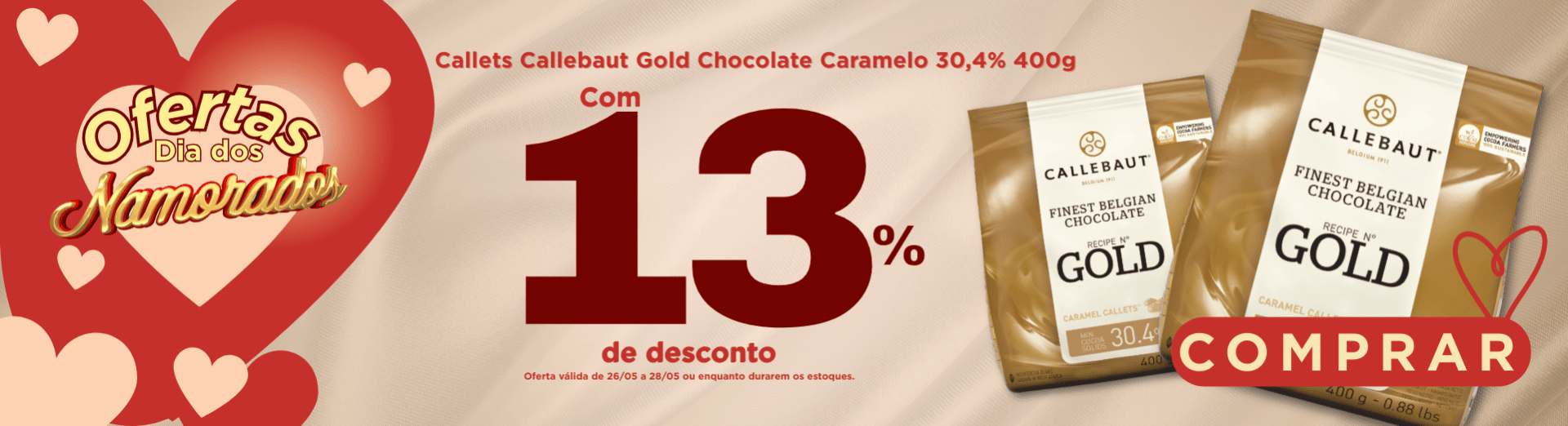 26 a 28/05 Callets Callebaut Gold Chocolate Caramelo 30,4% 400g