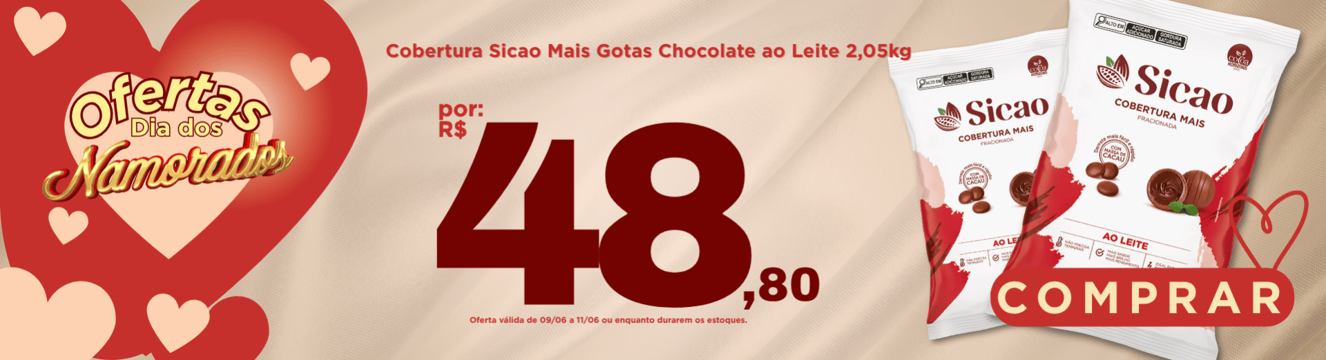09 a 11/06 Cobertura Sicao Mais Gotas Chocolate ao Leite 2,05kg