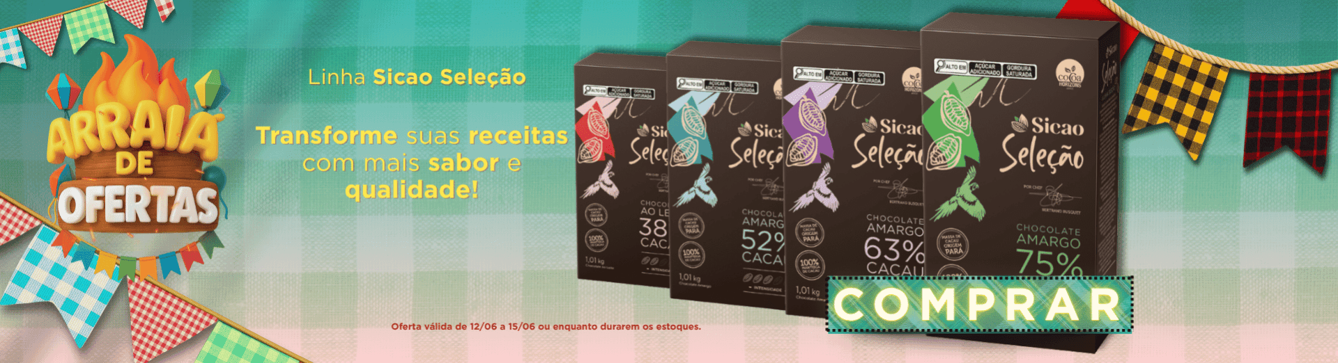 12 a 15/06 Chocolates Seleção
