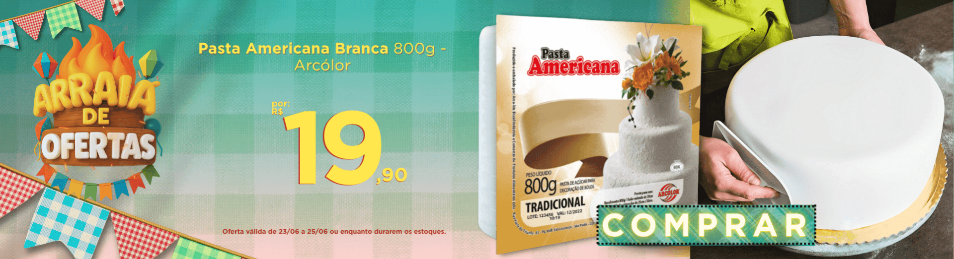 23 a  25/06 Pasta Americana Branca 800g - Arcólor