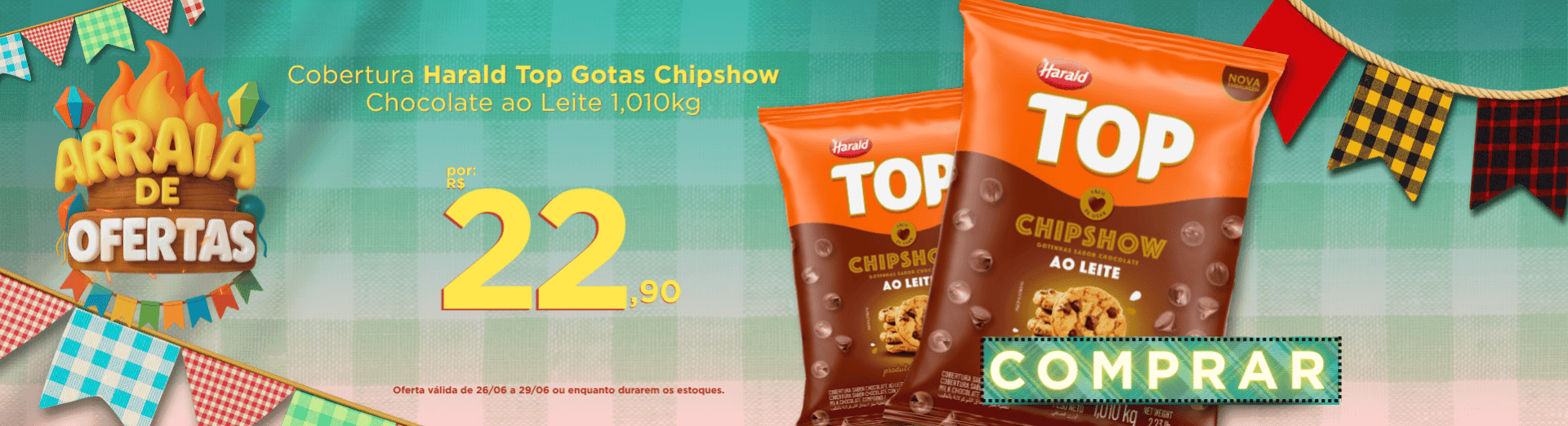 26 a 28/06 Cobertura Harald Top Gotas Chipshow Chocolate ao Leite 1,010kg