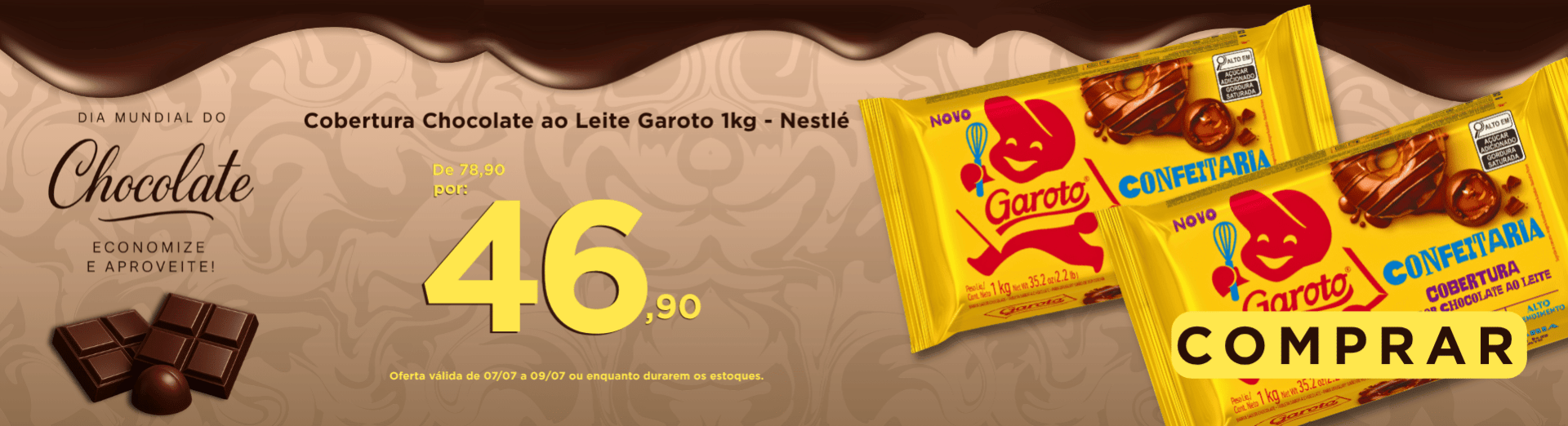 07 a 09/07 Cobertura Chocolate ao Leite Garoto 1kg - Nestlé