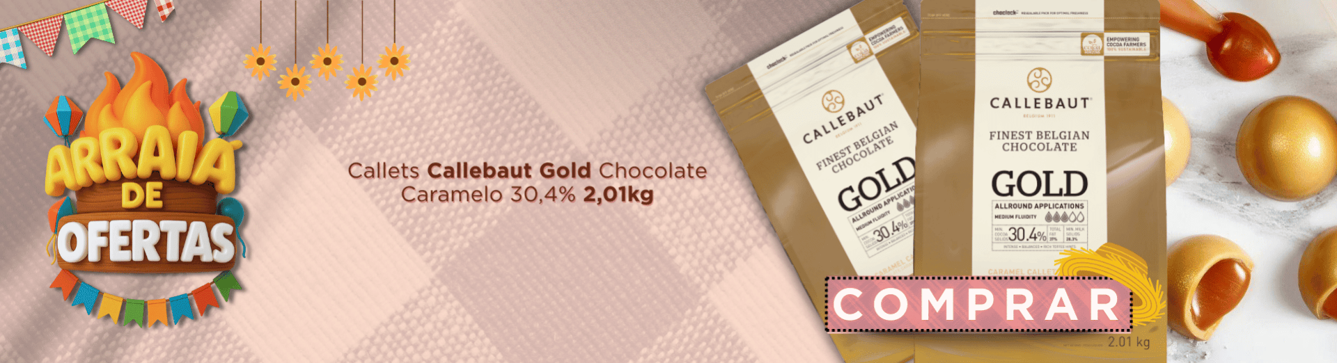 14 a 16/07 Callets Callebaut Gold Chocolate Caramelo 30,4% 2,01kg