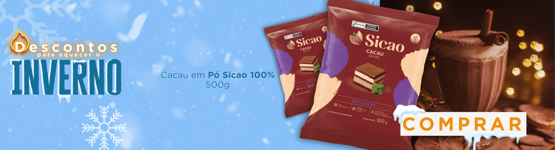17 a 20/07 Cacau em Pó Sicao 100% 500g