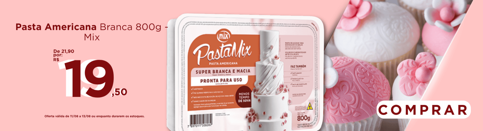 11 a 13/08 Pasta Americana Branca 800g - Arcólor