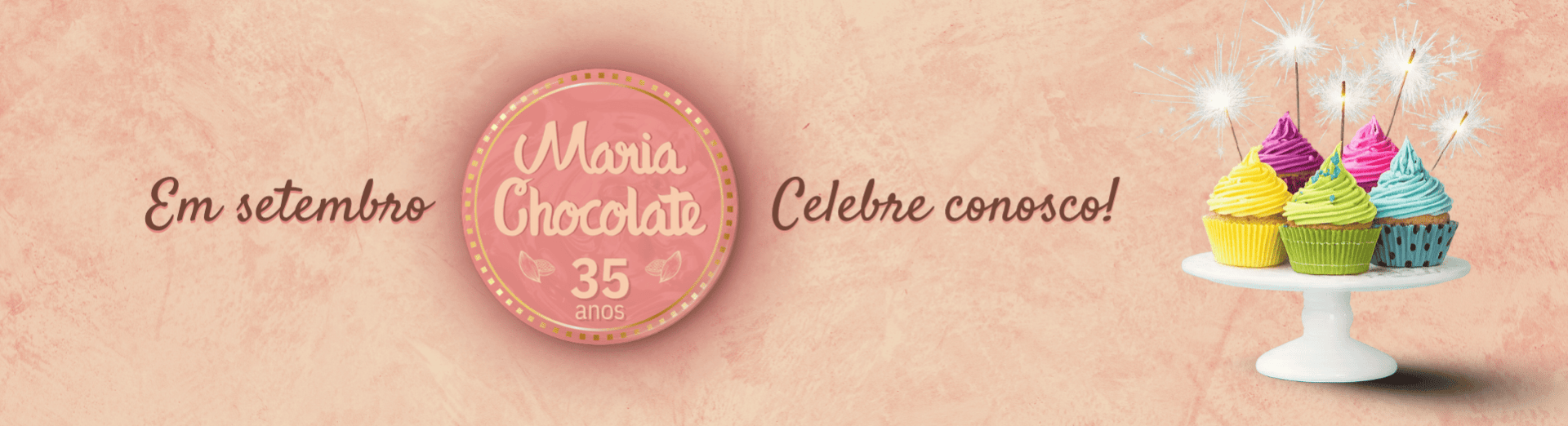 Aniversário 35 anos Maria Chocolate