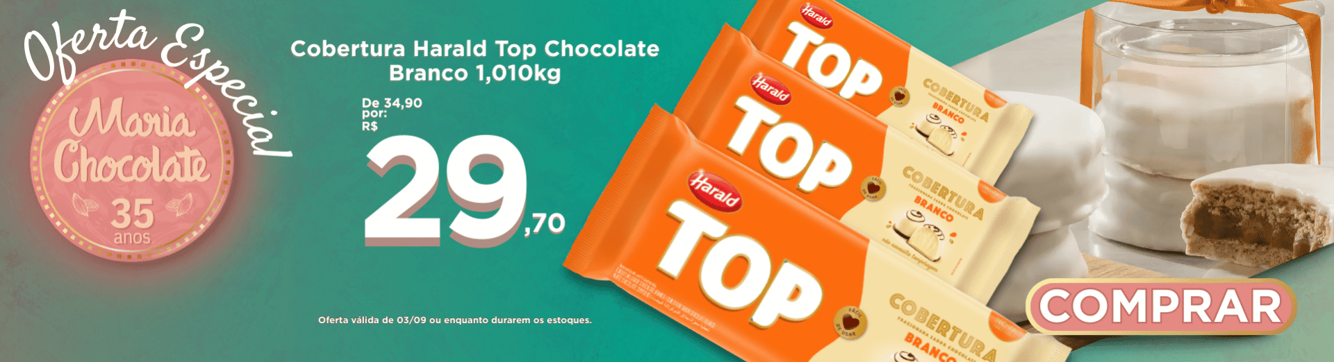 Oferta especial de aniversário 03/09_ Cobertura Harald Top Chocolate Branco 1,010kg