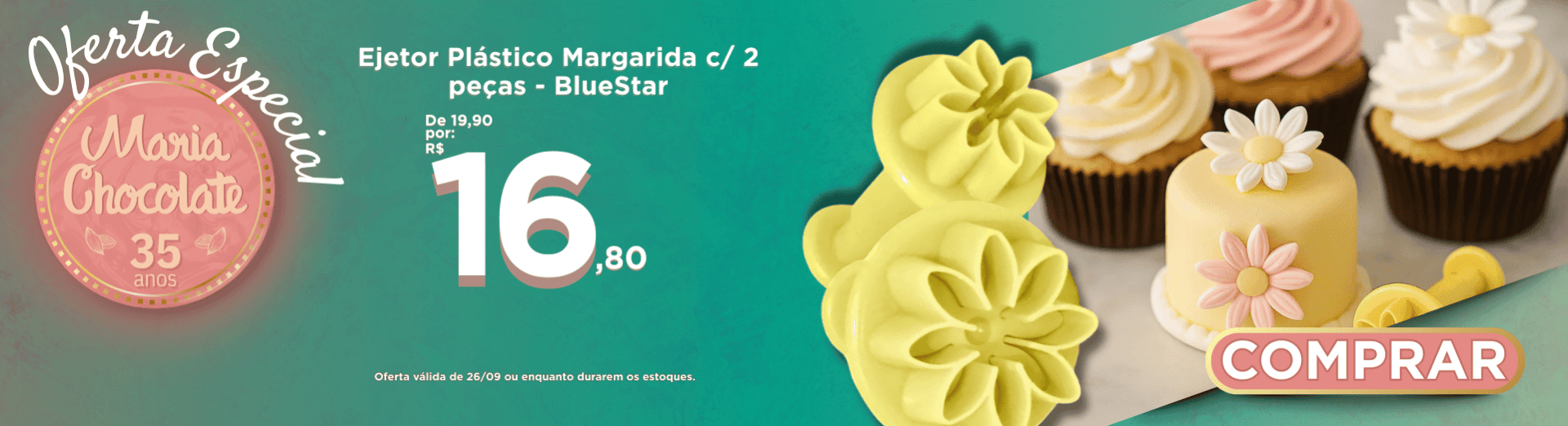 26/09 Oferta Especial do dia - Ejetor Plástico Margarida c/ 2 peças - BlueStar
