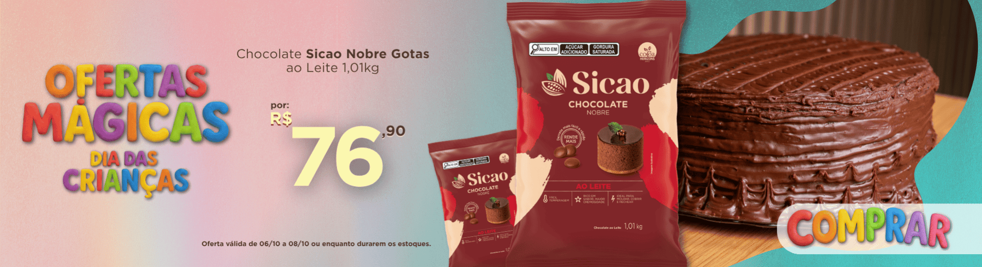 06 a 08/10 Chocolate Sicao Nobre Gotas ao Leite 1,01kg