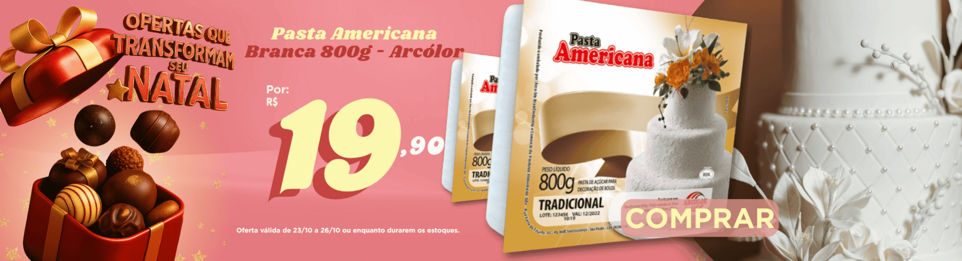 23 a 26/10 Pasta Americana Branca 800g - Arcólor