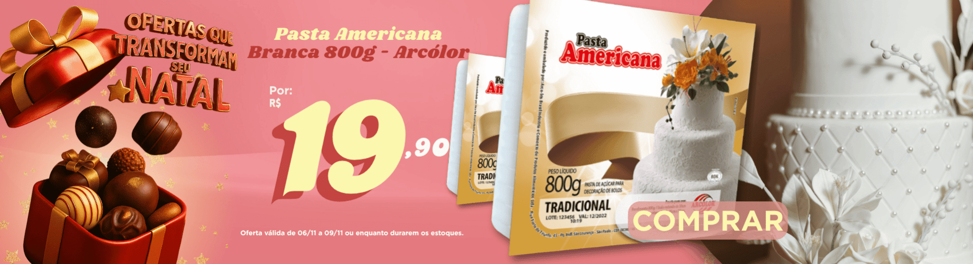 06 a 09/11 Pasta Americana Branca 800g - Arcólor